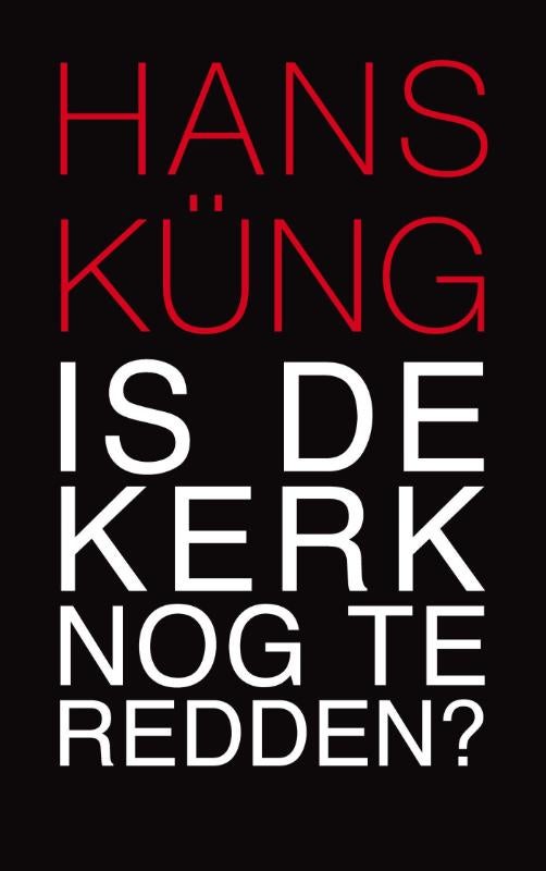 Is de Kerk nog te redden? (E-book) Is de Kerk nog te redden? (E-book)