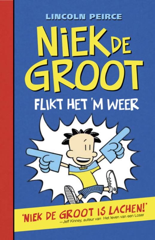 Niek de Groot flikt het 'm weer (Hardback) Niek de Groot flikt het 'm weer (Hardback)