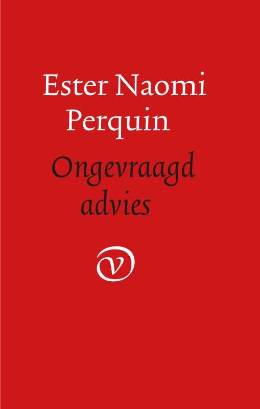 Ongevraagd advies (Paperback) Ongevraagd advies (Paperback)