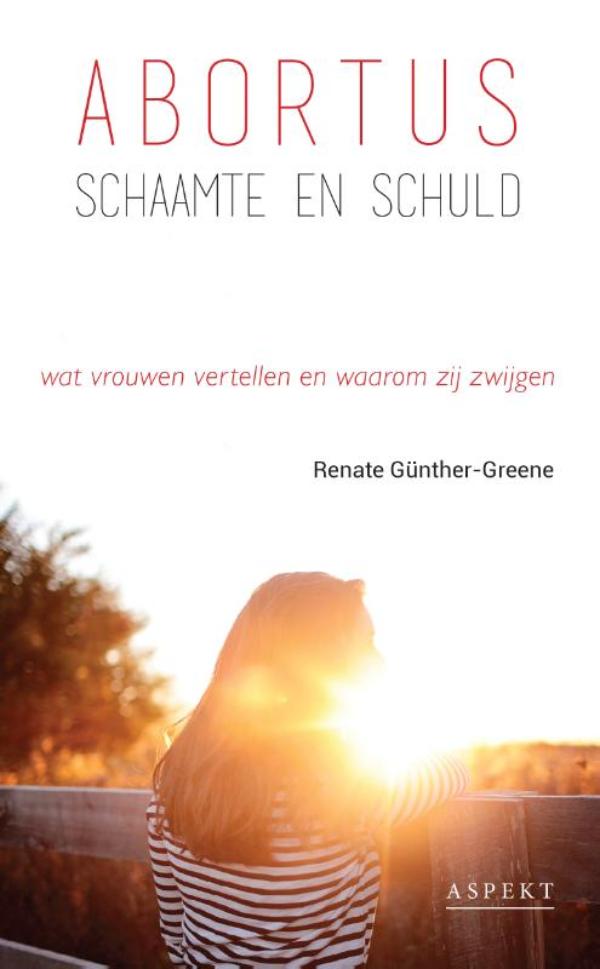 Abortus, schaamte en schuld (E-book) Abortus, schaamte en schuld (E-book)